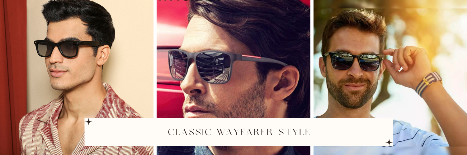 Classic Wayfarer Style