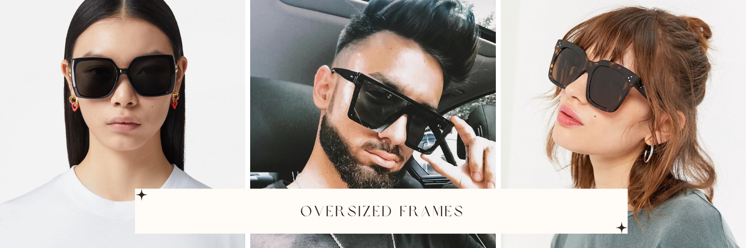 Oversized Frames